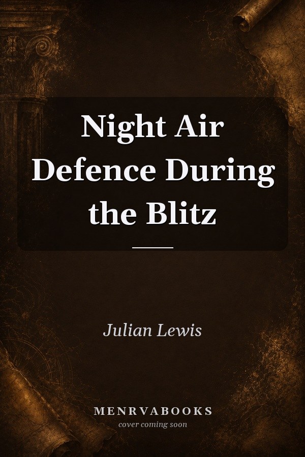 Night Air Defence During the Blitz