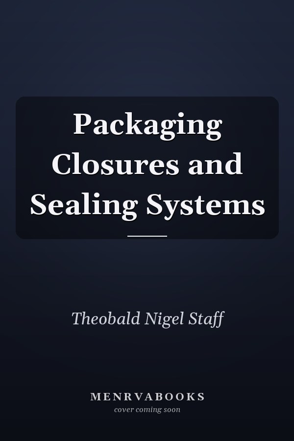 Packaging Closures and Sealing Systems