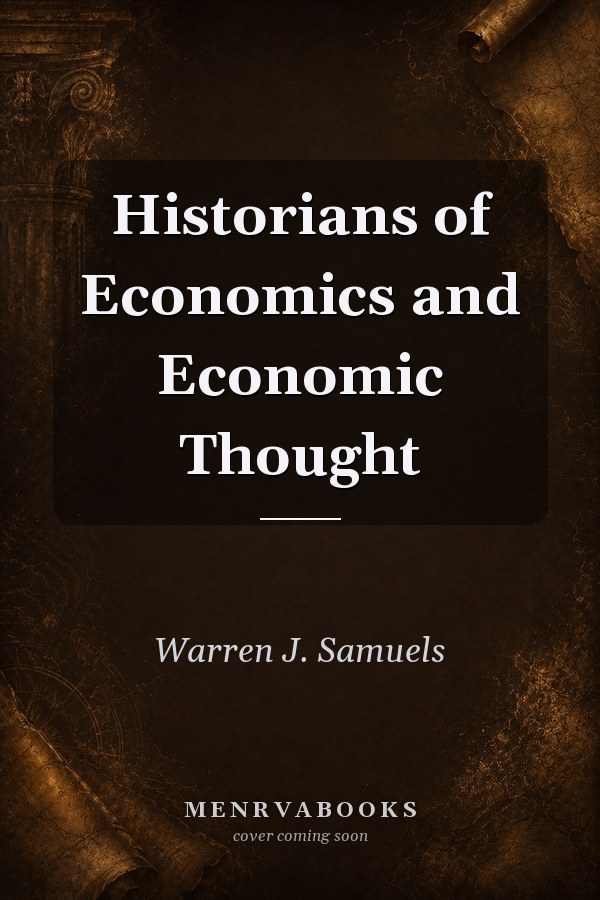 Historians of Economics and Economic Thought
