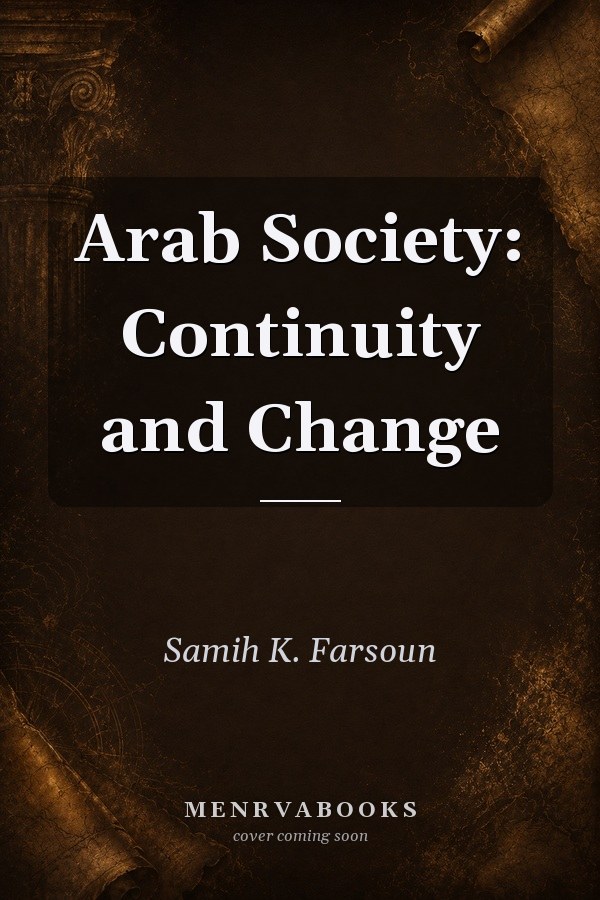 Arab Society: Continuity and Change