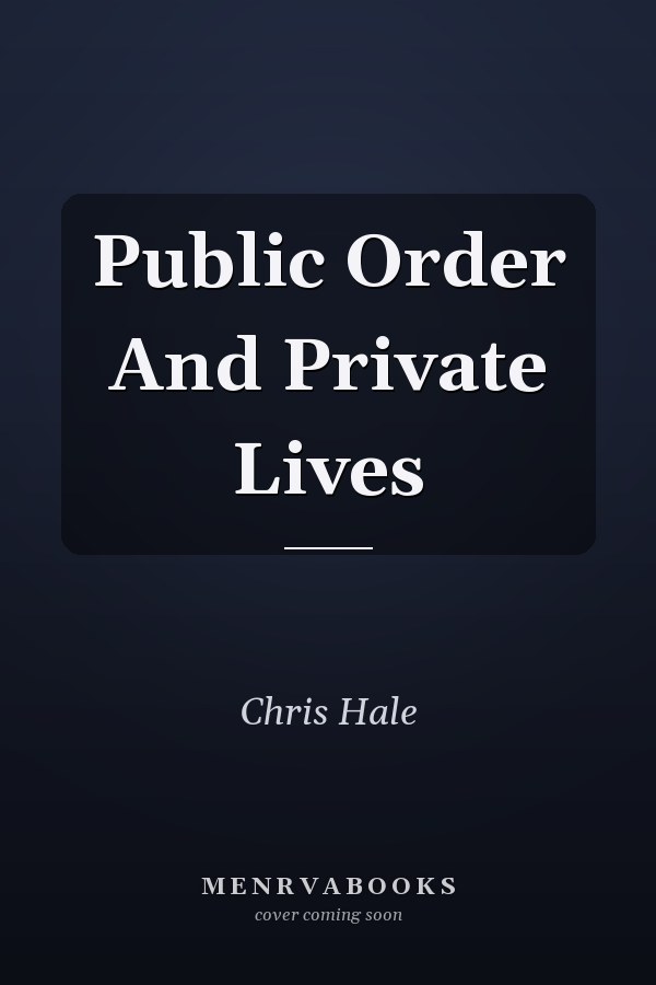 Public Order and Private Lives