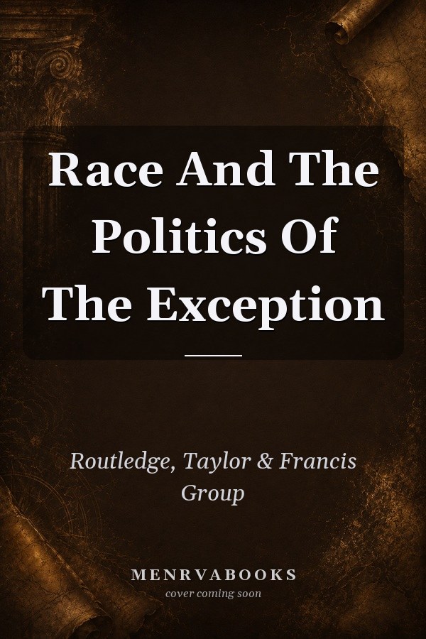 Race and the Politics of the Exception