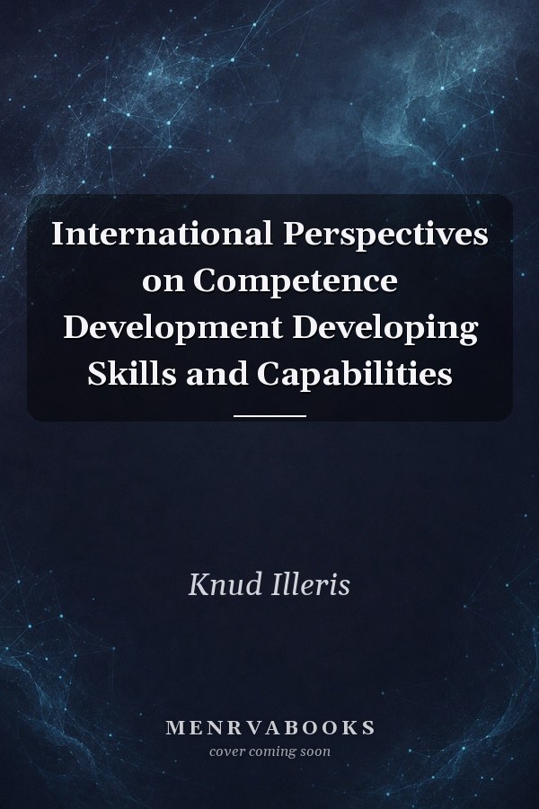 International Perspectives on Competence Development Developing Skills and Capabilities