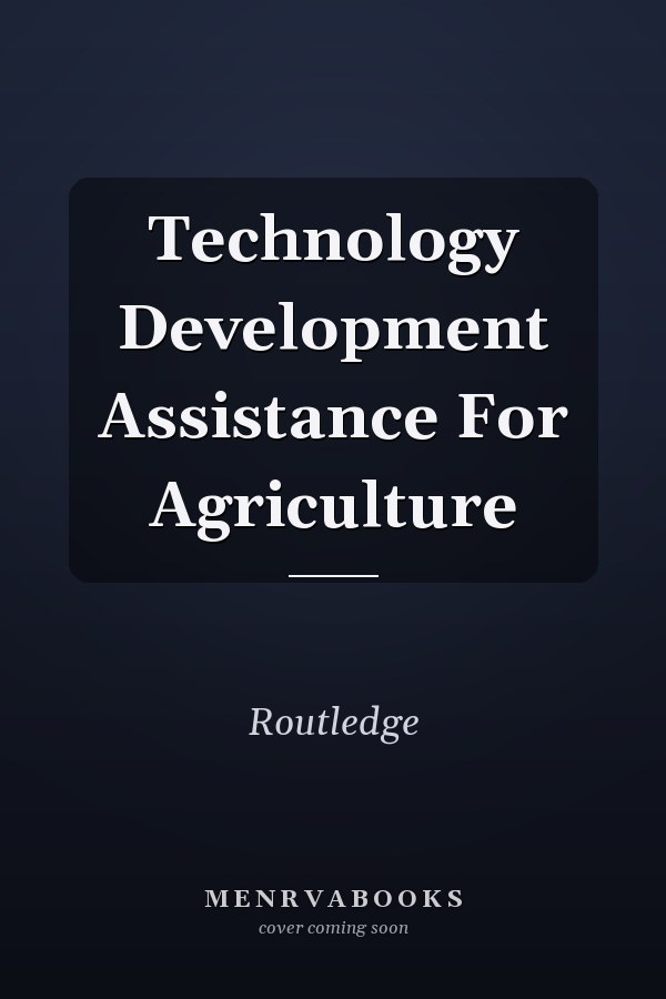 Technology Development Assistance for Agriculture