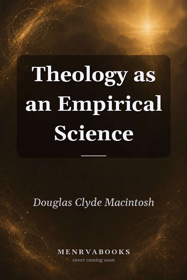 Theology as an Empirical Science