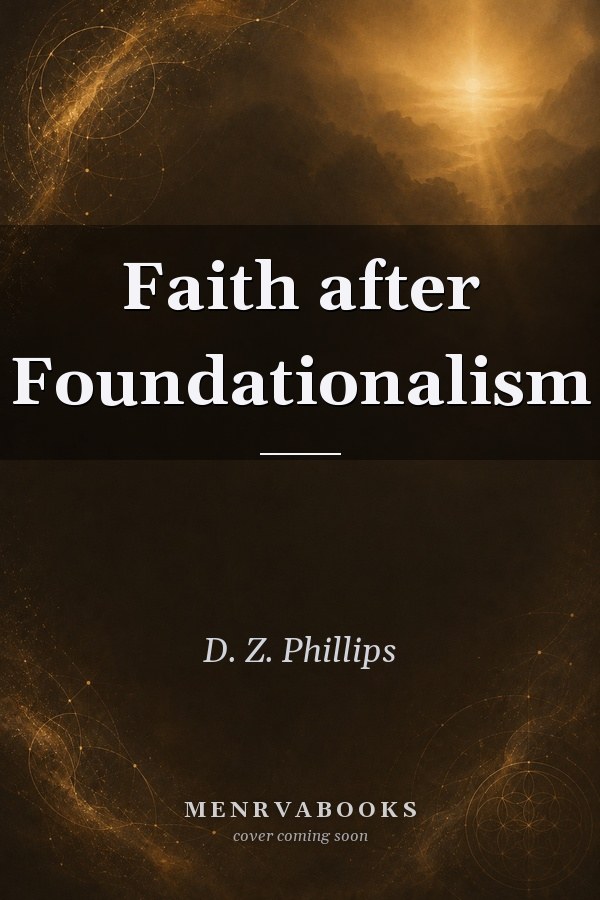 Faith after Foundationalism