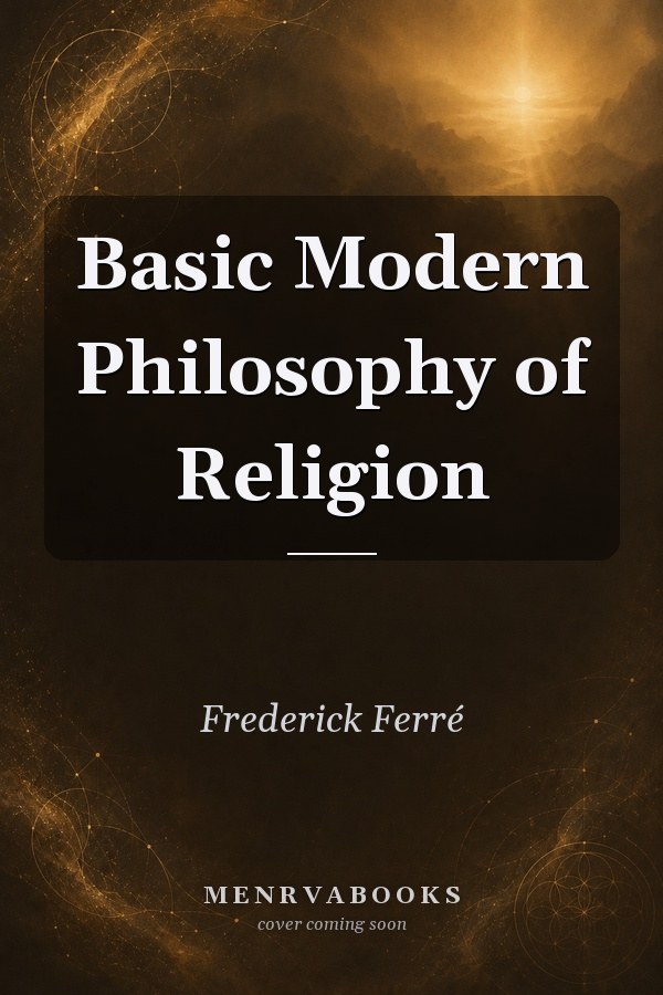 Basic Modern Philosophy of Religion