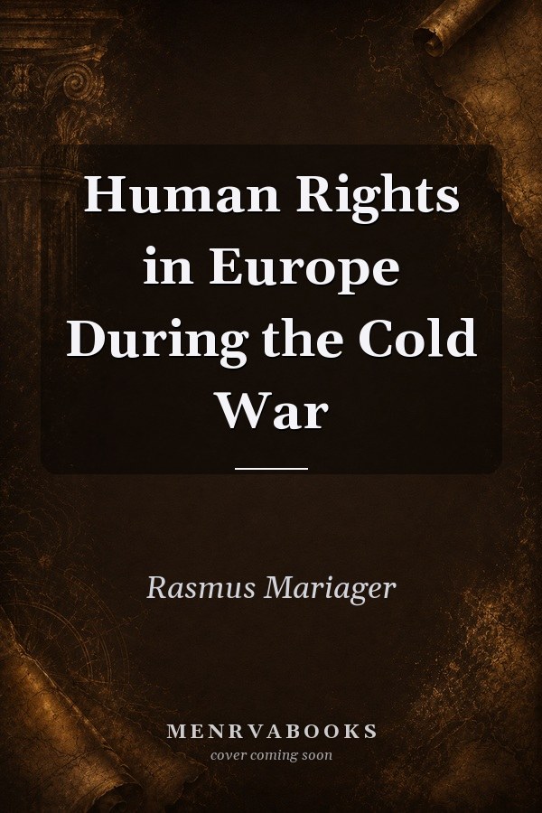 Human Rights in Europe During the Cold War