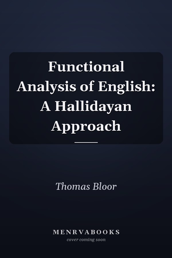 Functional Analysis of English: A Hallidayan Approach