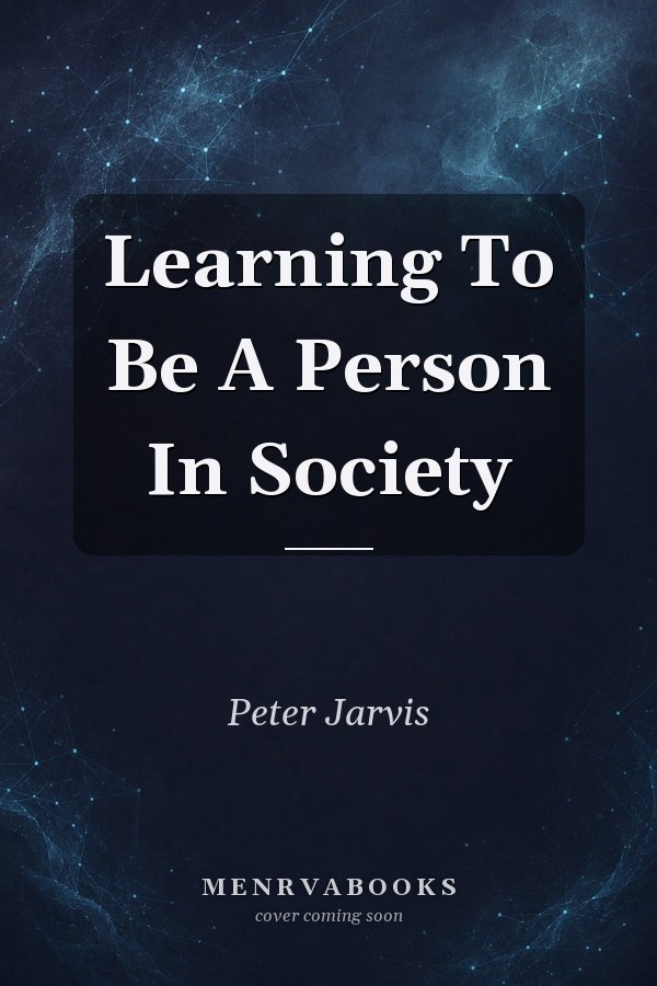 Learning To Be A Person In Society
