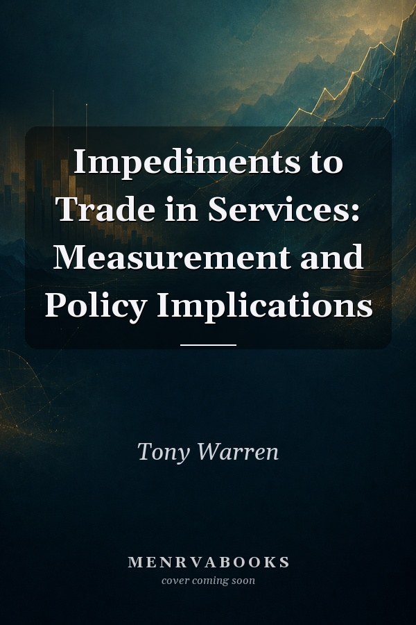 Impediments to Trade in Services: Measurement and Policy Implications