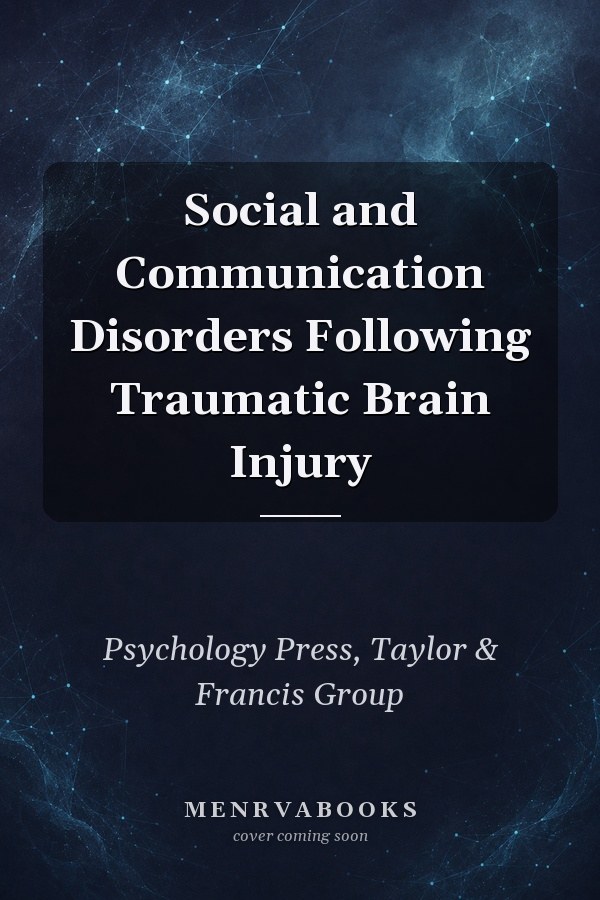 Social and Communication Disorders Following Traumatic Brain Injury