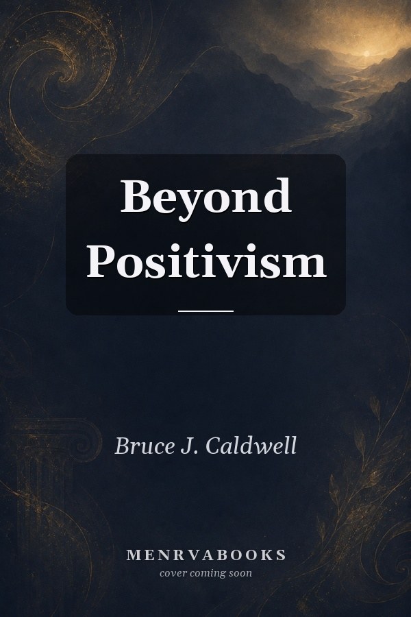 Beyond Positivism