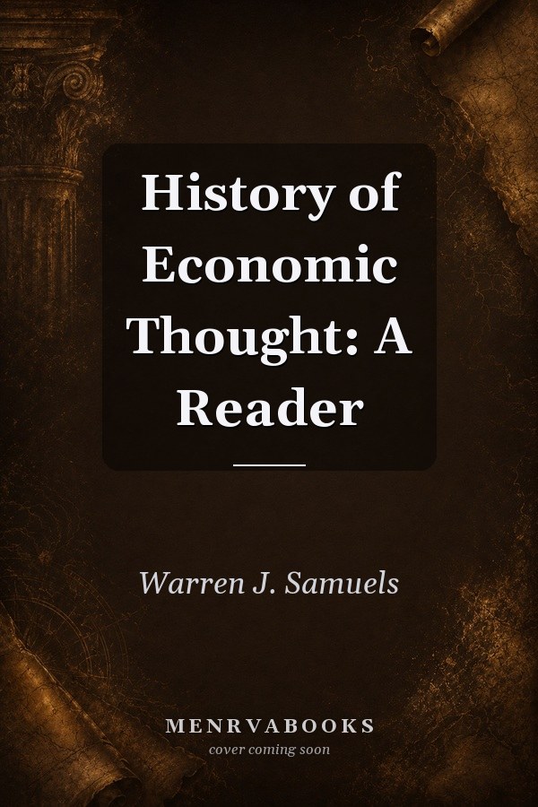 History of Economic Thought: A Reader
