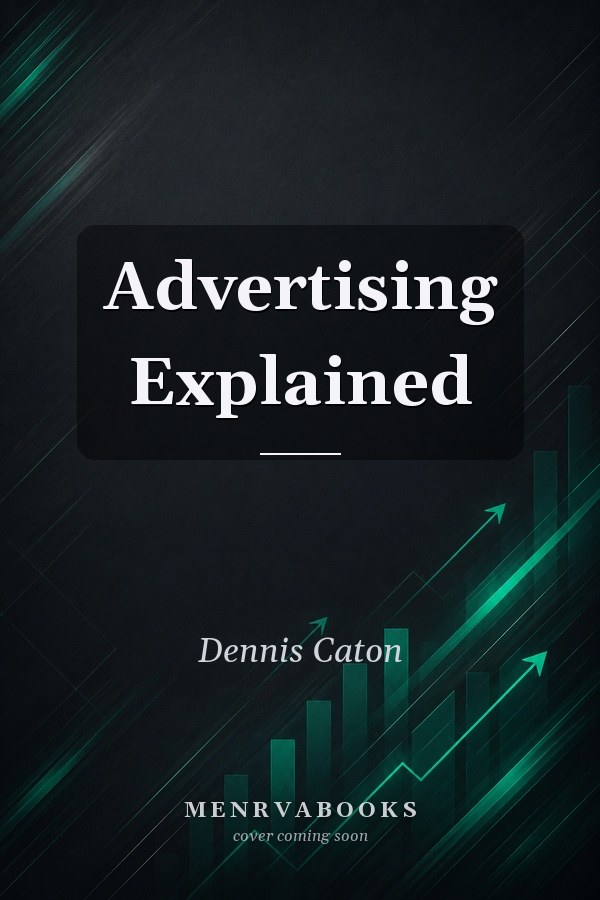 Advertising Explained