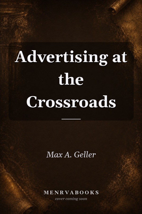 Advertising at the Crossroads