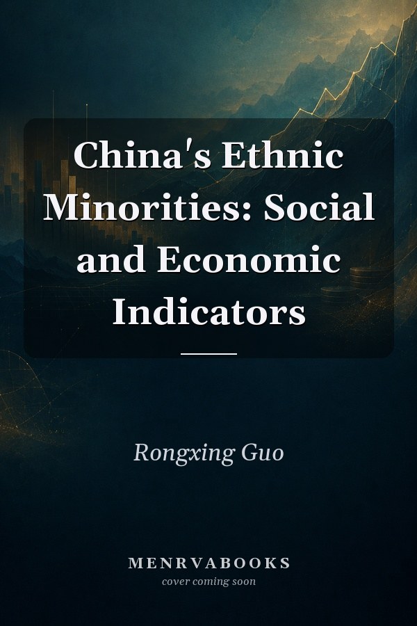China's Ethnic Minorities: Social and Economic Indicators