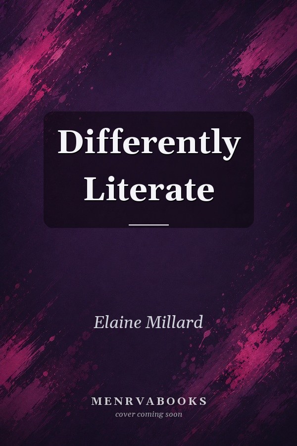 Differently Literate