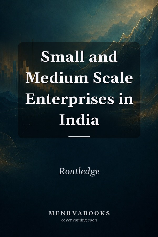 Small and Medium Scale Enterprises in India