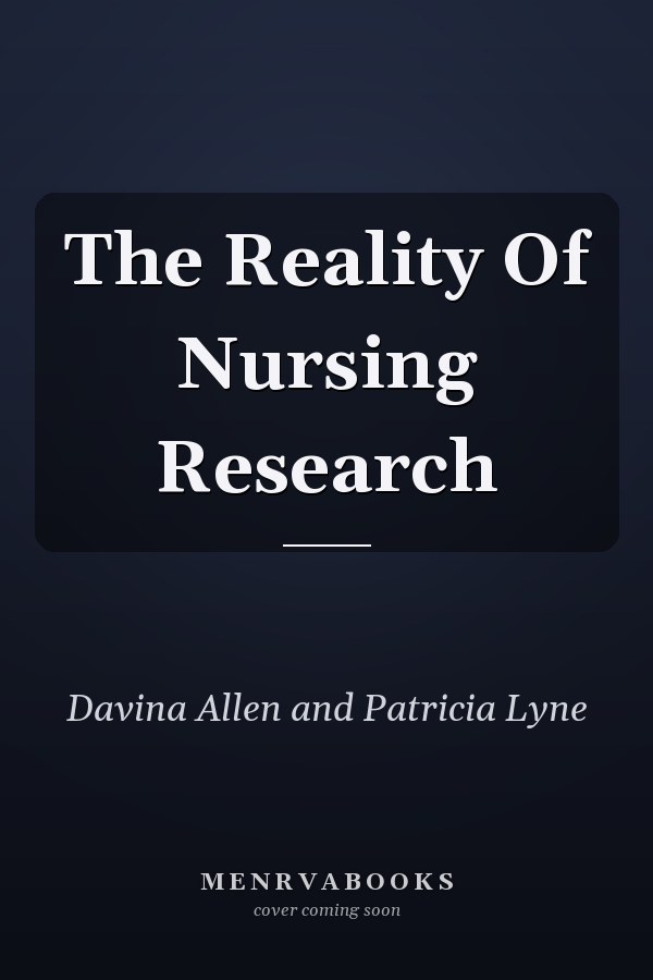 The Reality of Nursing Research