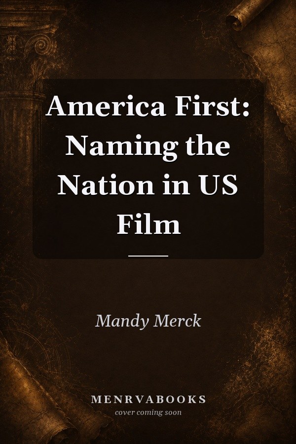 America First: Naming the Nation in US Film