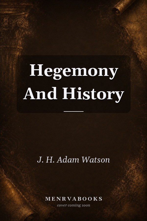 Hegemony And History