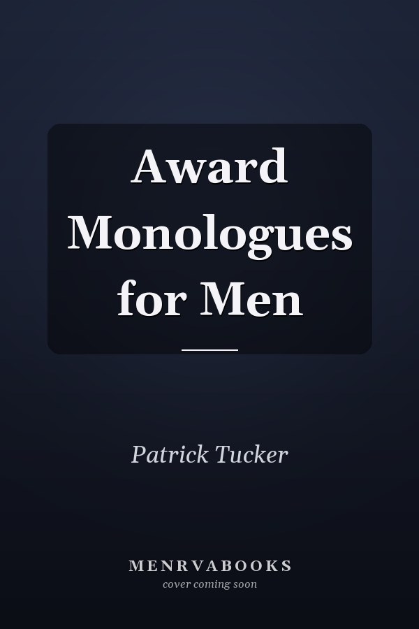 Award Monologues for Men