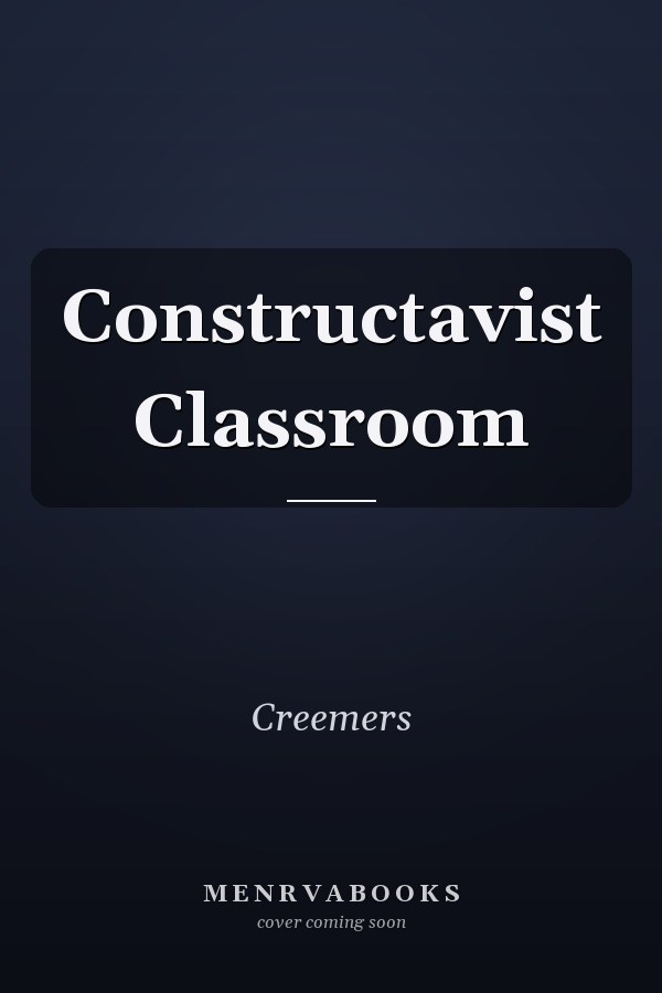 Constructivist Classroom
