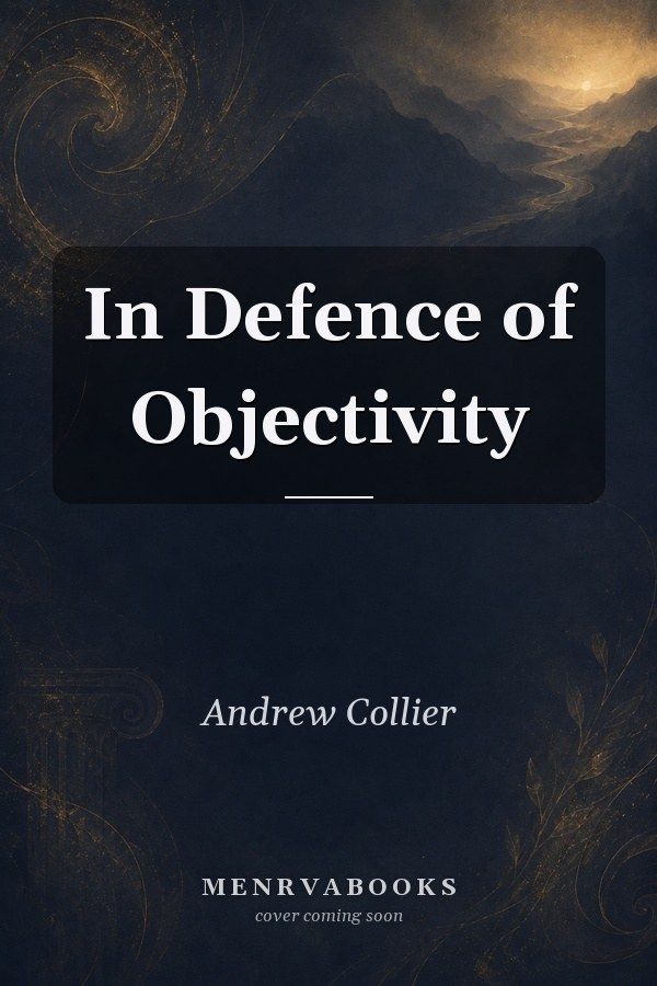 In Defence of Objectivity