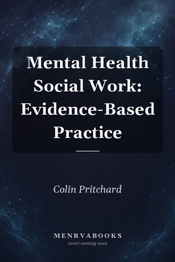 Mental Health Social Work: Evidence-Based Practice