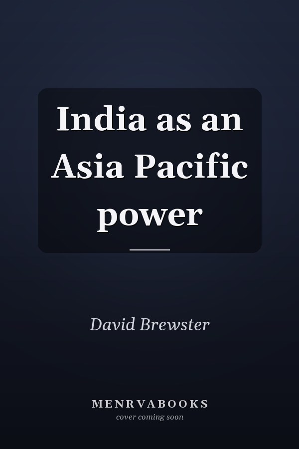 India as an Asia Pacific power