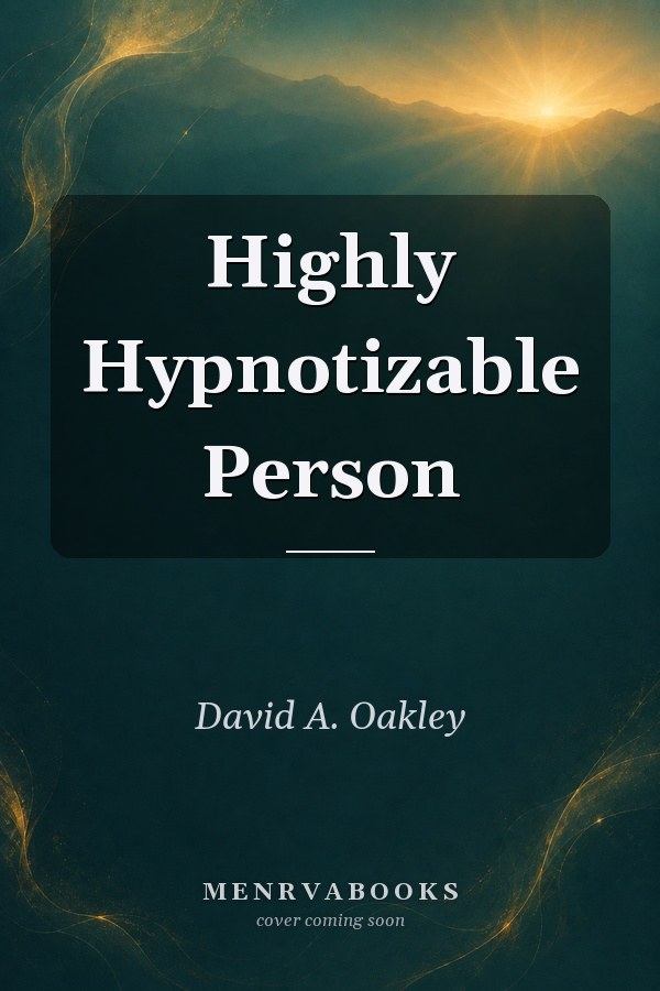 Highly Hypnotizable Person
