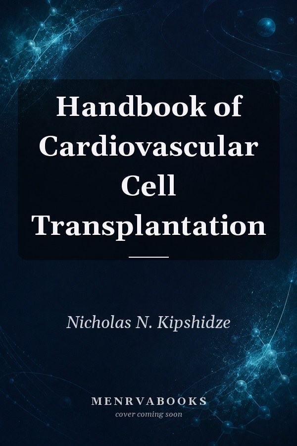 Handbook of Cardiovascular Cell Transplantation