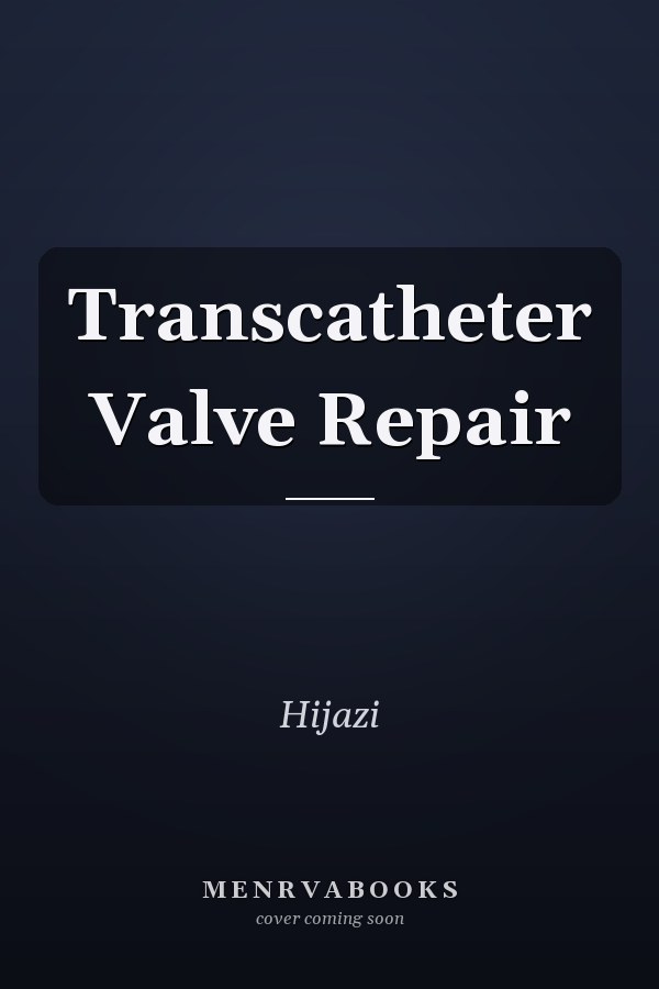 Transcatheter Valve Repair