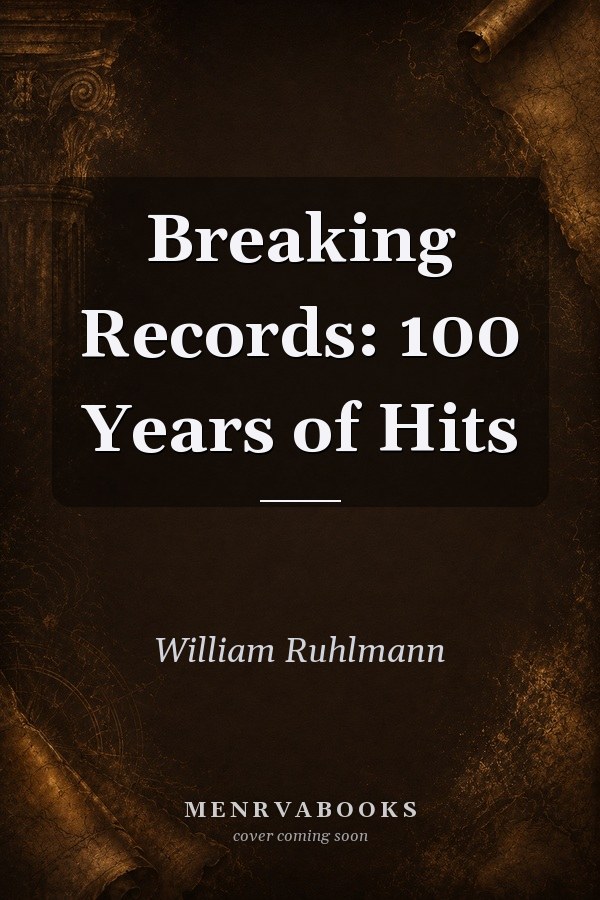 Breaking Records: 100 Years of Hits