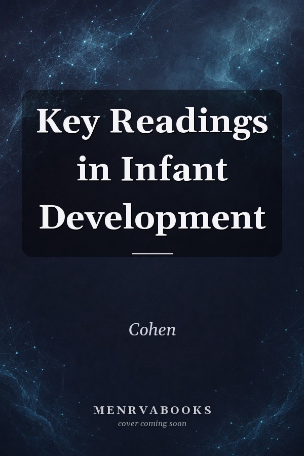 Key Readings in Infant Development