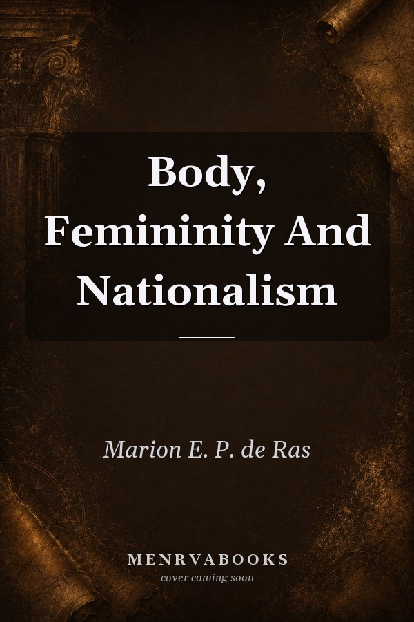 Body, Femininity and Nationalism