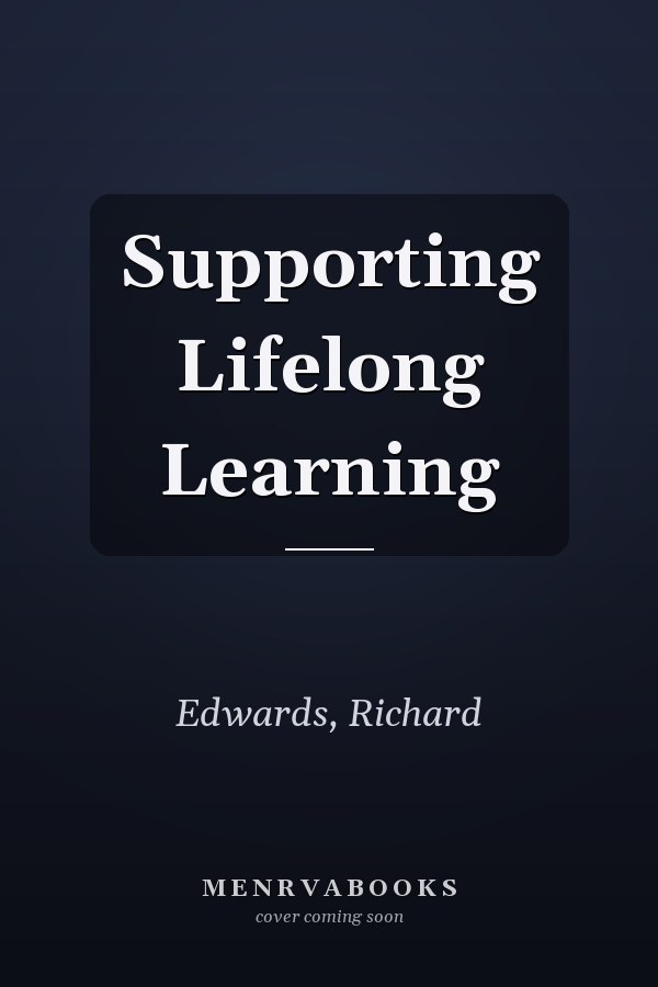 Supporting Lifelong Learning