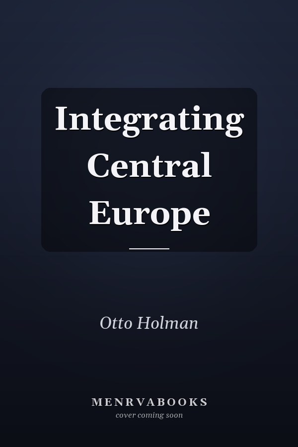 Integrating Central Europe