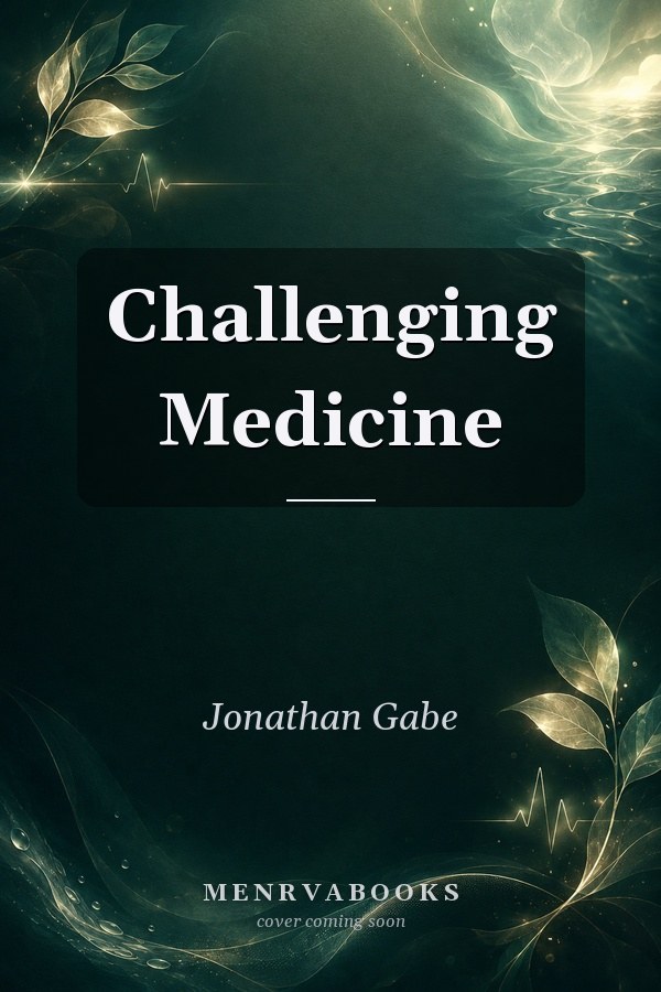 Challenging Medicine