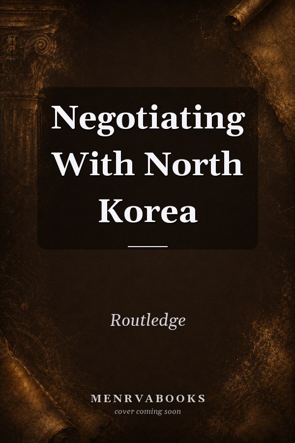 Negotiating With North Korea