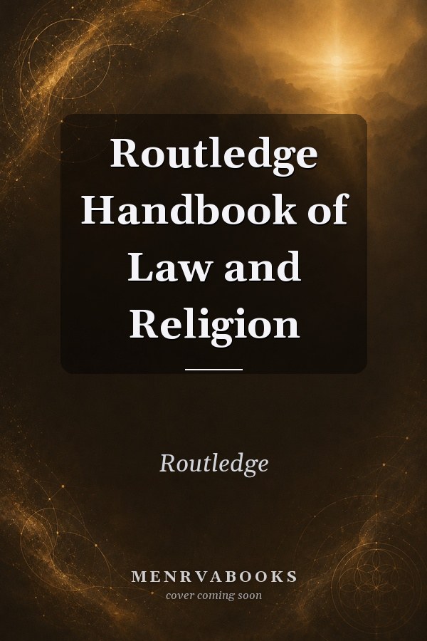 Routledge Handbook of Law and Religion