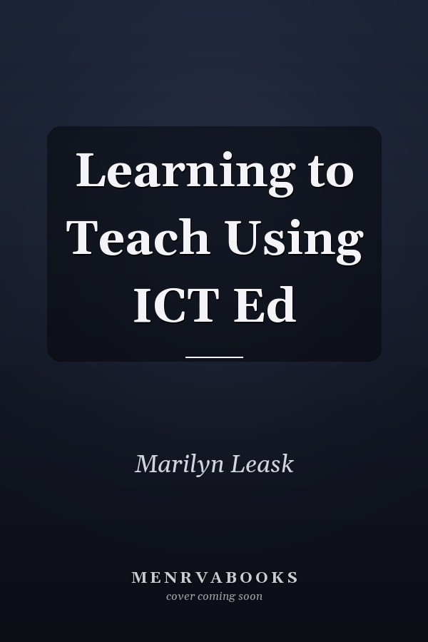 Learning to Teach Using ICT