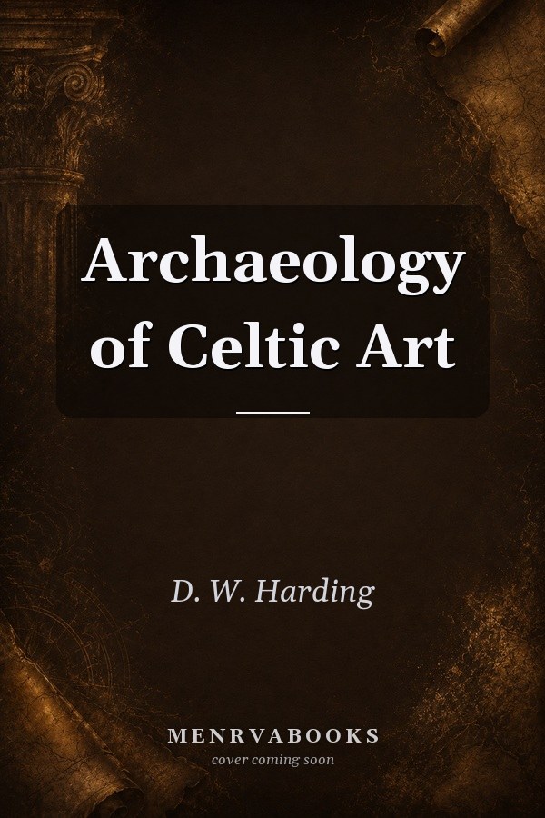 Archaeology of Celtic Art