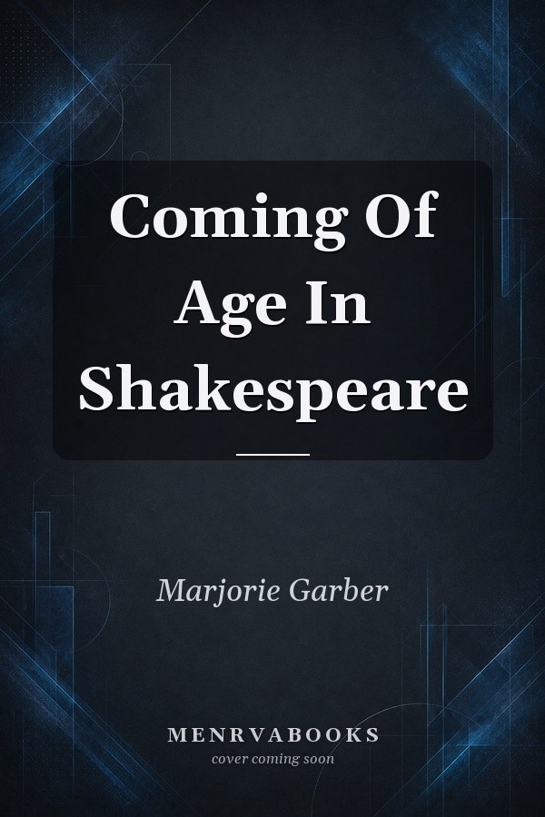 Coming Of Age In Shakespeare