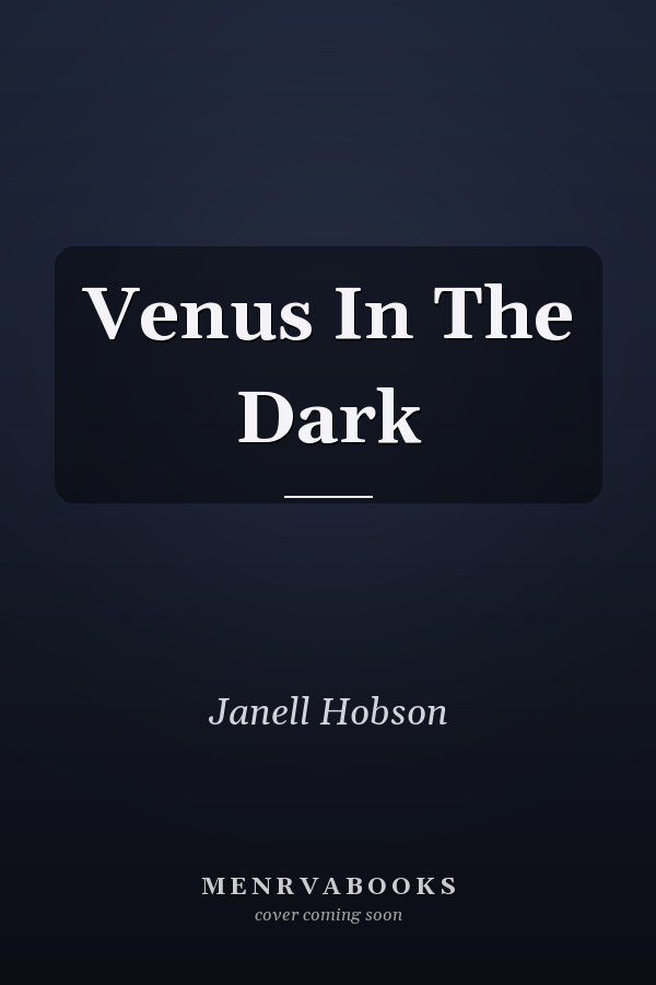 Venus in the Dark