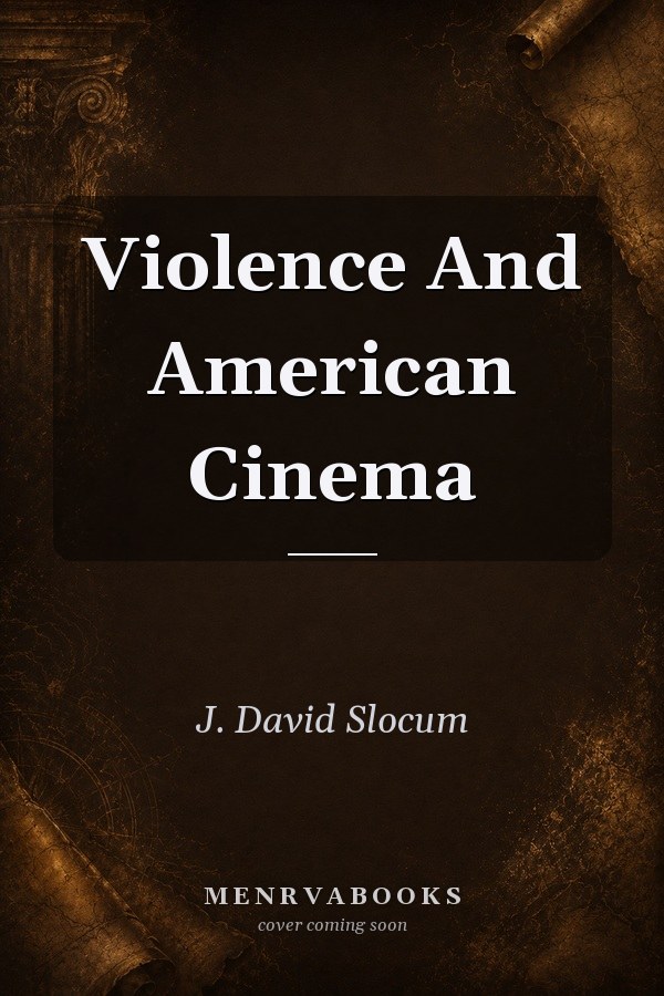 Violence and American Cinema