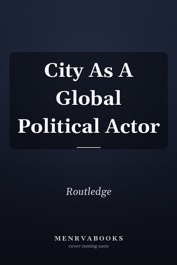 City as a Global Political Actor