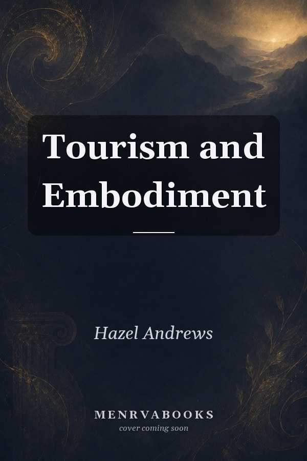 Tourism and Embodiment