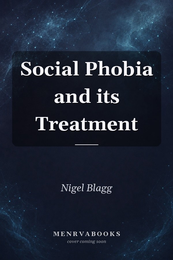 Social Phobia and its Treatment